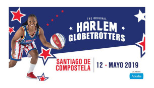 HARLEM GLOBETROTTERS en Santiago de Compostela