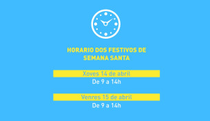 Horario de apertura nos festivos de Semana Santa